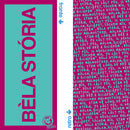 Telo lago "Bèla stória"