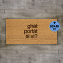 Zerbino "Ghét portàt èl vì?" 80x40cm