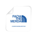 Kit di 10 adesivi "Facia the merda"